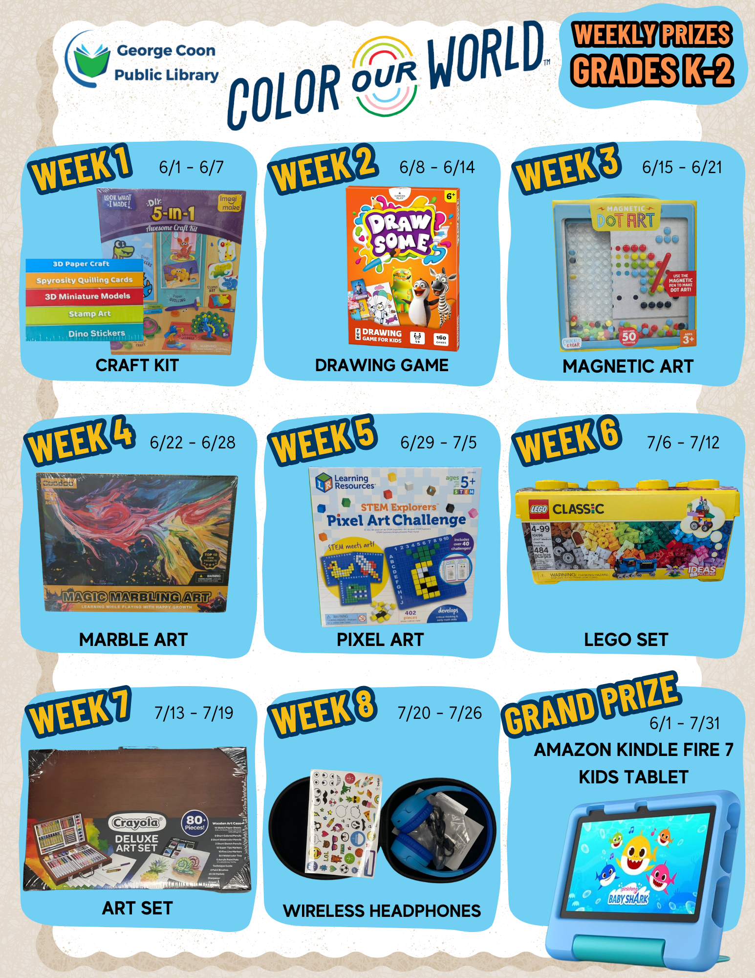 prize list for students in kindergarten through 2nd grade. week 1 is a craft kit, week 2 is a drawing game, week 3 is a magnetic art kit, week 4 is a marble art kit, week 5 is a pixel art kit, week 6 is a lego set, week 7 is an art set, week 8 is a pair of wireless headphones, and the grand prize is an Amazon kindle fire 7.