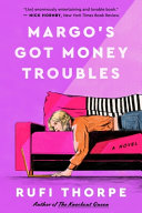 Image for "Margo's Got Money Troubles"
